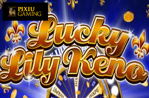Lucky Lily Keno